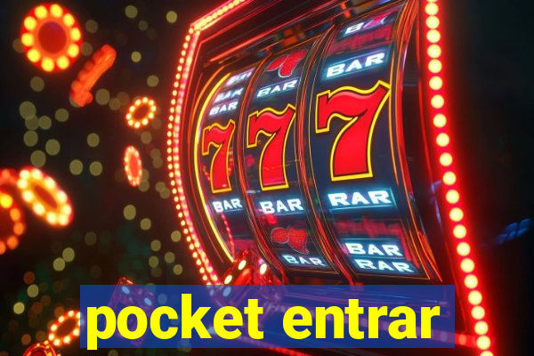 pocket entrar